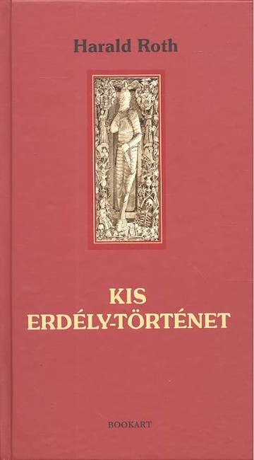 KIS ERDÉLY-TÖRTÉNET