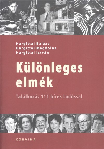 Különleges elmék /Találkozás 111 híres tudóssal
