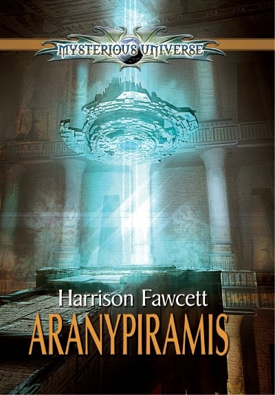 ARANYPIRAMIS /MYSTERIOUS UNIVERSE