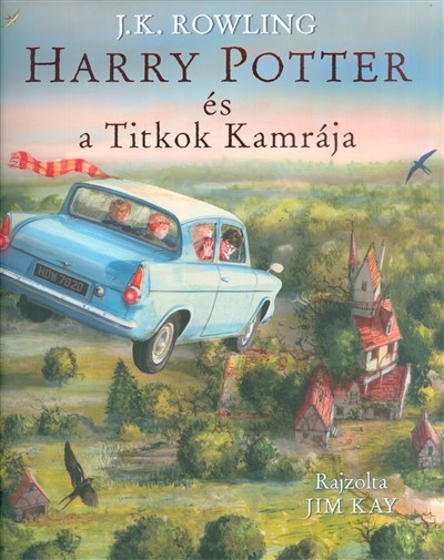 Harry Potter és a titkok kamrája /Illusztrált kiadás