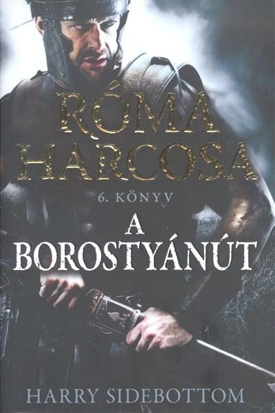 Róma harcosa 6. /A borostyánút