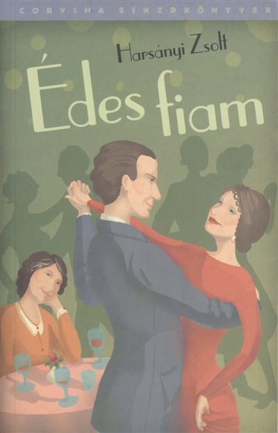 ÉDES FIAM /CORVINA SIKERKÖNYVEK