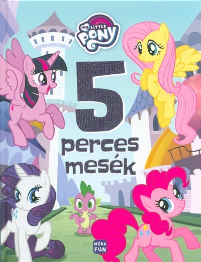 My Little Pony: 5 perces mesék