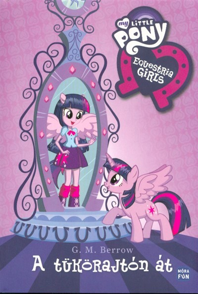  My Little Pony: A tükörajtón át 
