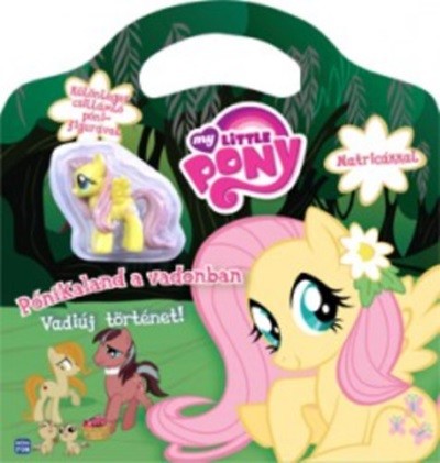 My Little Pony: Pónikaland a vadonban - vadiúj történet! /Matricákkal + figura