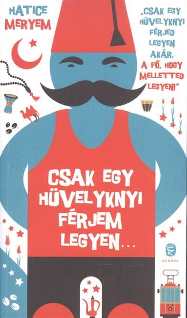 Csak egy hüvelyknyi férjem legyen...