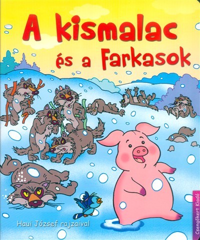 A kismalac és a farkasok