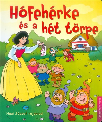Hófehérke és a hét törpe