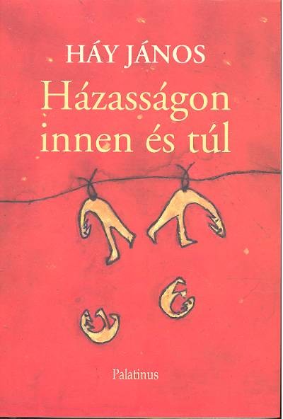HÁZASSÁGON INNEN ÉS TÚL