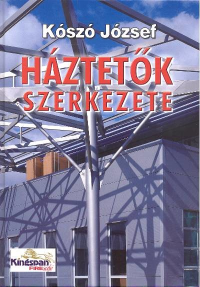 HÁZTETŐK SZEREKEZETE