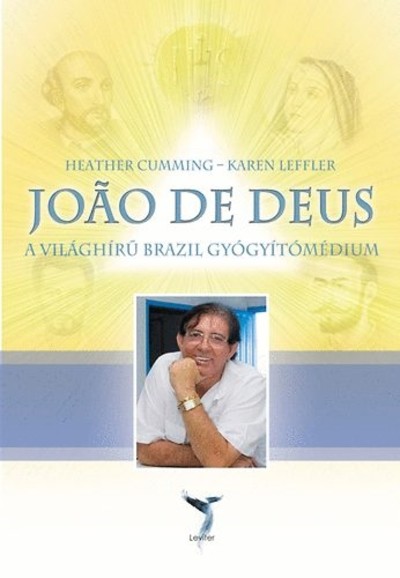 JOAO DE DEUS /A VILÁGHÍRŰ BRAZIL GYÓGYÍTÓMÉDIUM