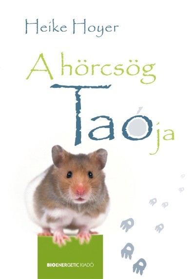 A HÖRCSÖG TAÓJA