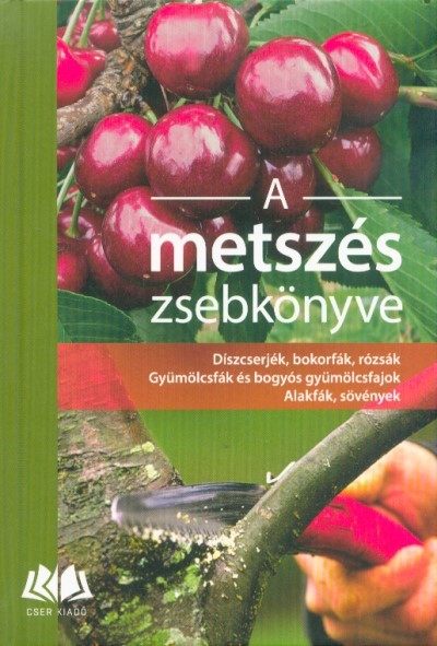 A metszés zsebkönyve