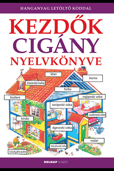 Kezdők cigány nyelvkönyve - Kezdők nyelvkönyve