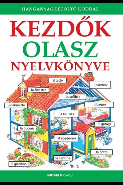 Kezdők olasz nyelvkönyve - Letöltőkóddal