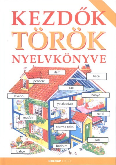 KEZDŐK TÖRÖK NYELVKÖNYVE