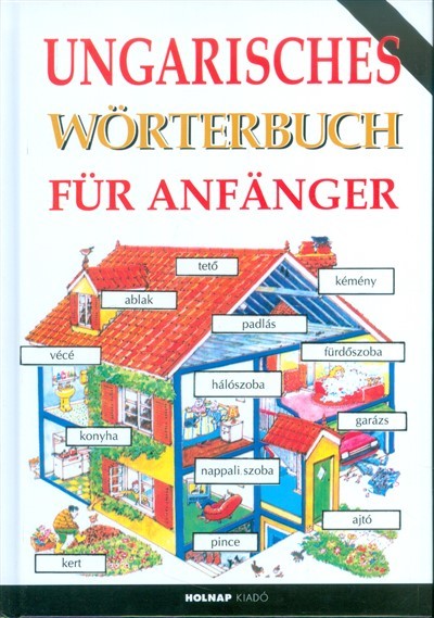 UNGARISCHES WÖRTERBUCH FÜR ANFANGER