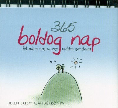 365 boldog nap - Minden napra egy vidám gondolat