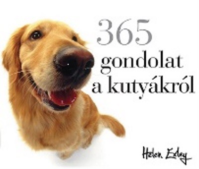 365 gondolat a kutyákról