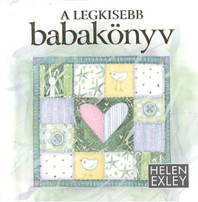 A LEGKISEBB BABAKÖNYV /HELEN EXLEY