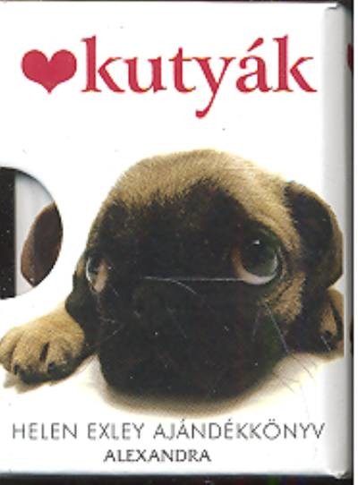 KUTYÁK /HELEN EXLEY AJÁNDÉKKÖNYV