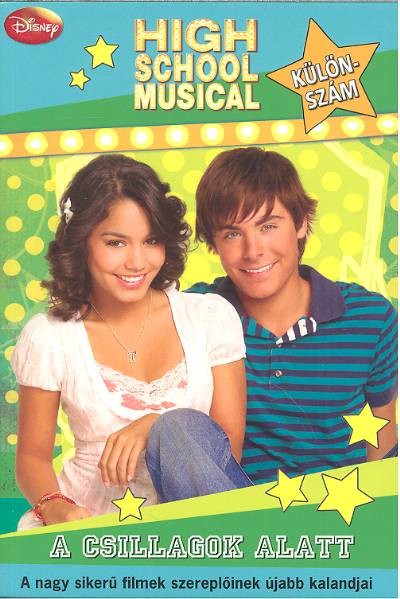High school musical különszám /A csillagok alatt