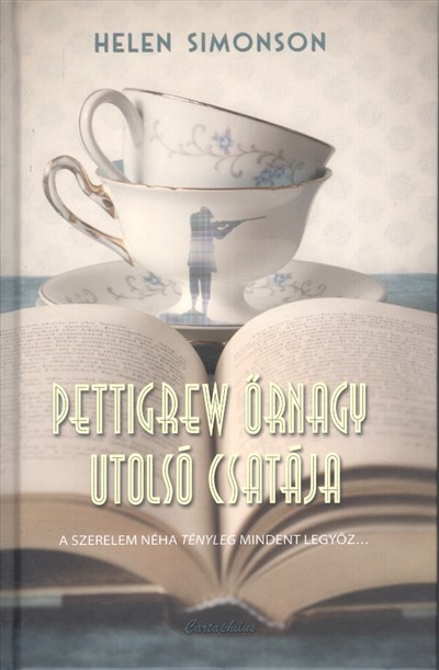 PETTIGREW ŐRNAGY UTOLSÓ CSATÁJA
