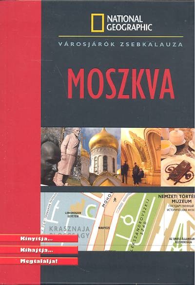 MOSZKVA /VÁROSJÁRÓK ZSEBKALAUZA