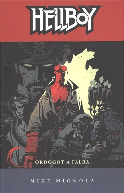 HELLBOY 2. - ÖRDÖGÖT A FALRA /KÉPREGÉNY