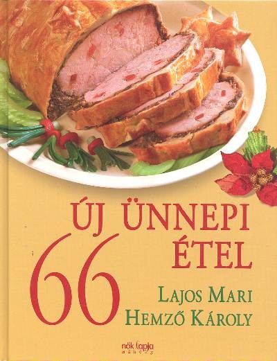 66 új ünnepi étel
