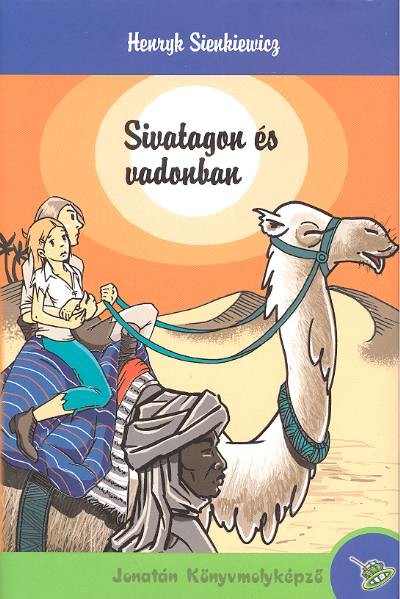 Sivatagon és vadonban