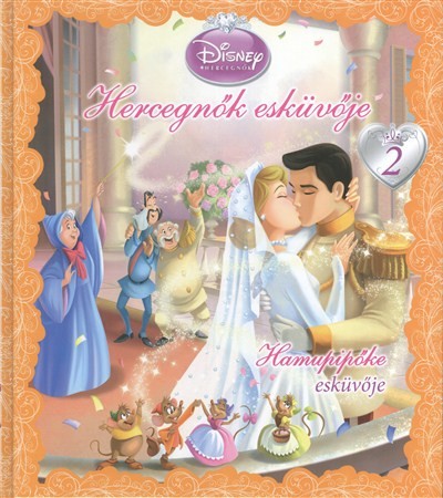 HERCEGNŐK ESKÜVŐJE 2. /HAMUPIPŐKE ESKÜVŐJE
