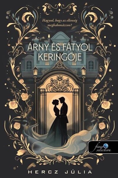 Árny és Fátyol keringője