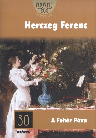 A fehér páva /Arany rög 30.