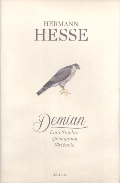 Demian /Emil Sinclair ifjúságának története