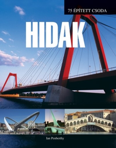 HIDAK /75 ÉPÍTETT CSODA