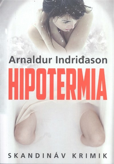 Hipotermia /Skandináv krimik