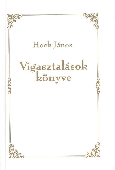 Vigasztalások könyve /Elmélkedések és hangulatok