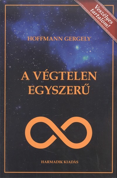 A VÉGTELEN EGYSZERŰ (3. KIADÁS)