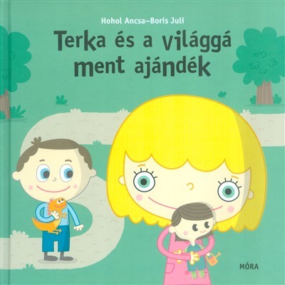Terka és a világgá ment ajándék