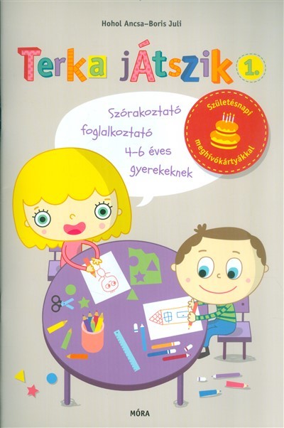 Terka játszik 1. /Szórakoztató foglalkoztató 4-6 éves gyerekeknek