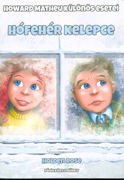 HÓFEHÉR KELEPCE /HOWARD MATHEU KÜLÖNÖS ESETEI