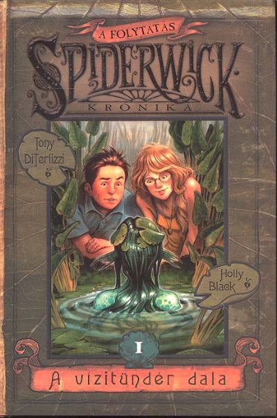 A vízitündér dala /Spiderwick krónika: a folytatás 01.