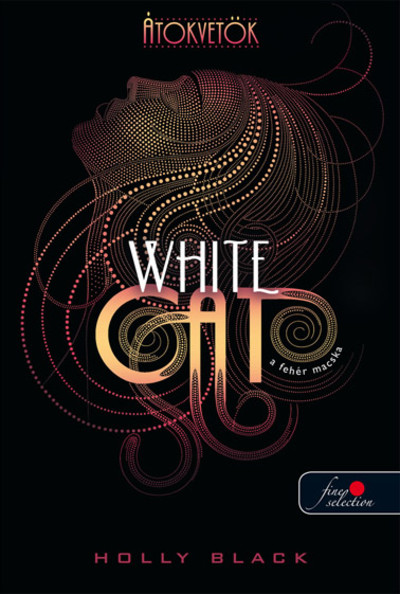 White Cat - A fehér macska /Átokvetők 1. (kemény)