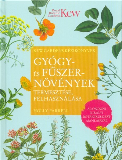 Gyógy- és fűszernövények termesztése, felhasználása