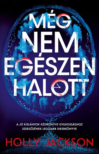 Még nem egészen halott