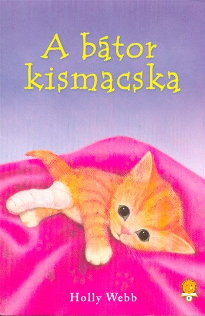 A bátor kismacska /Puha