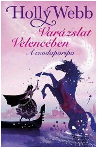 Varázslat Velencében 1. - A csodaparipa