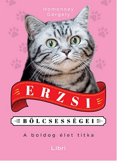 Erzsi bölcsességei /A boldog élet titka