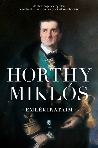 Horthy Miklós - Emlékirataim